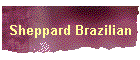 Sheppard Brazilian