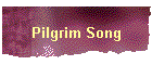 Pilgrim Song